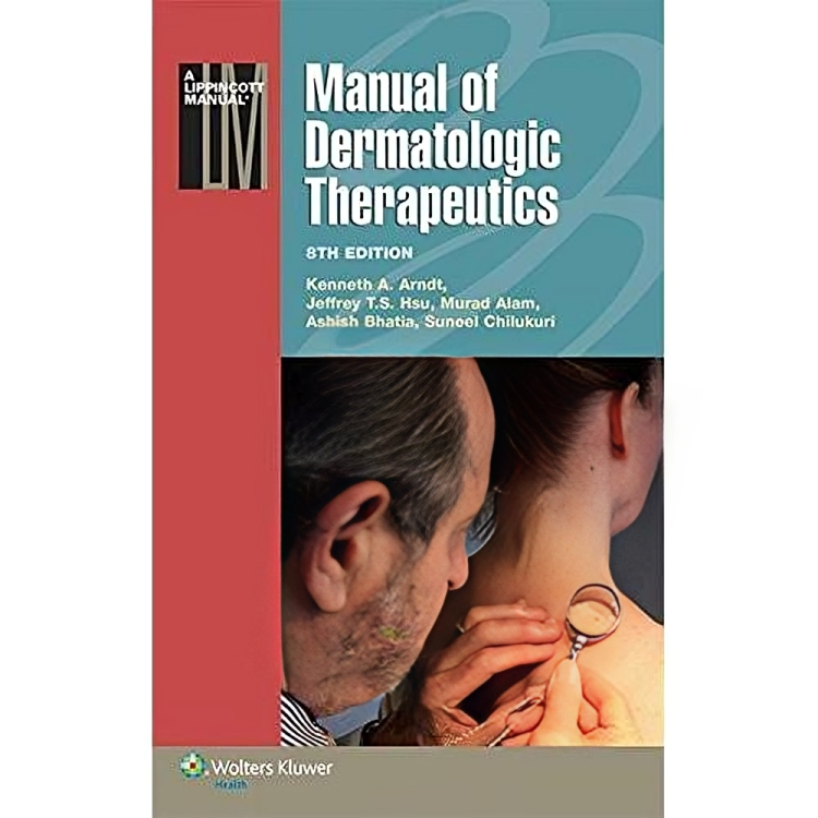 Manual of Dermatologic Therapeutics, 8th Edition
