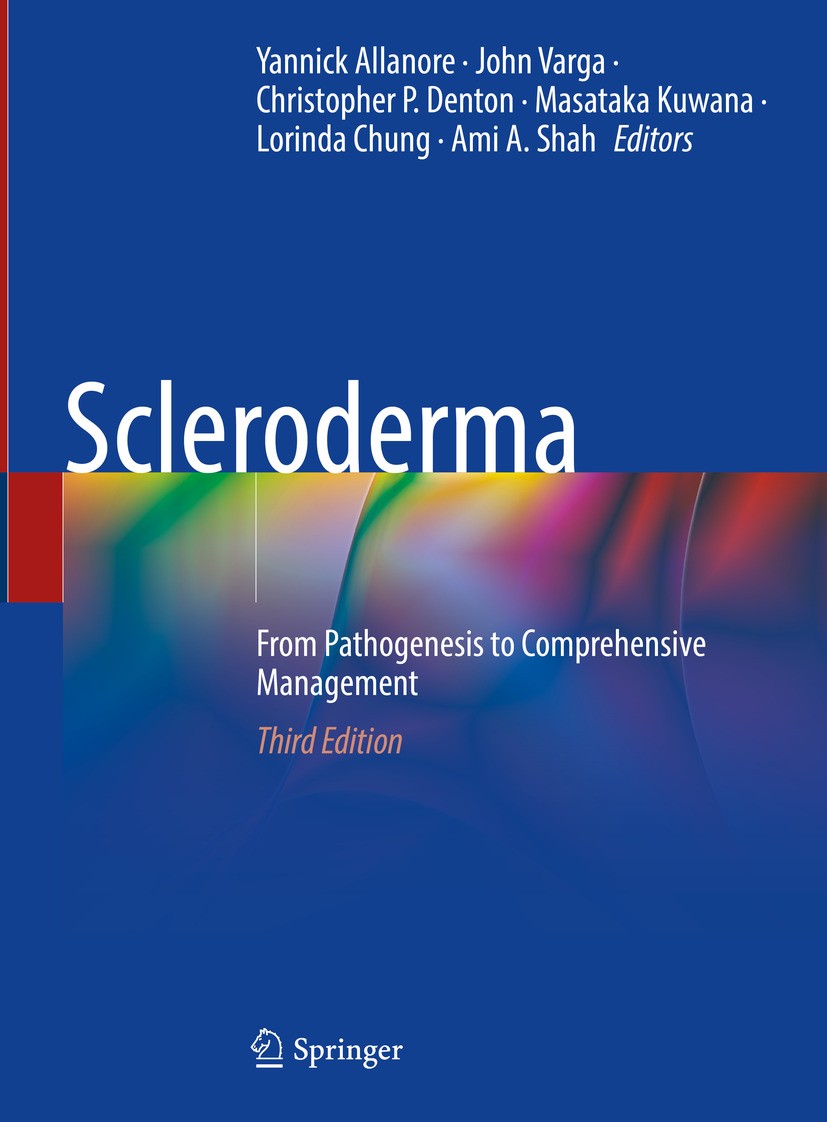 Scleroderma: From Pathogenesis to Comprehensive Management, 3rd Edition