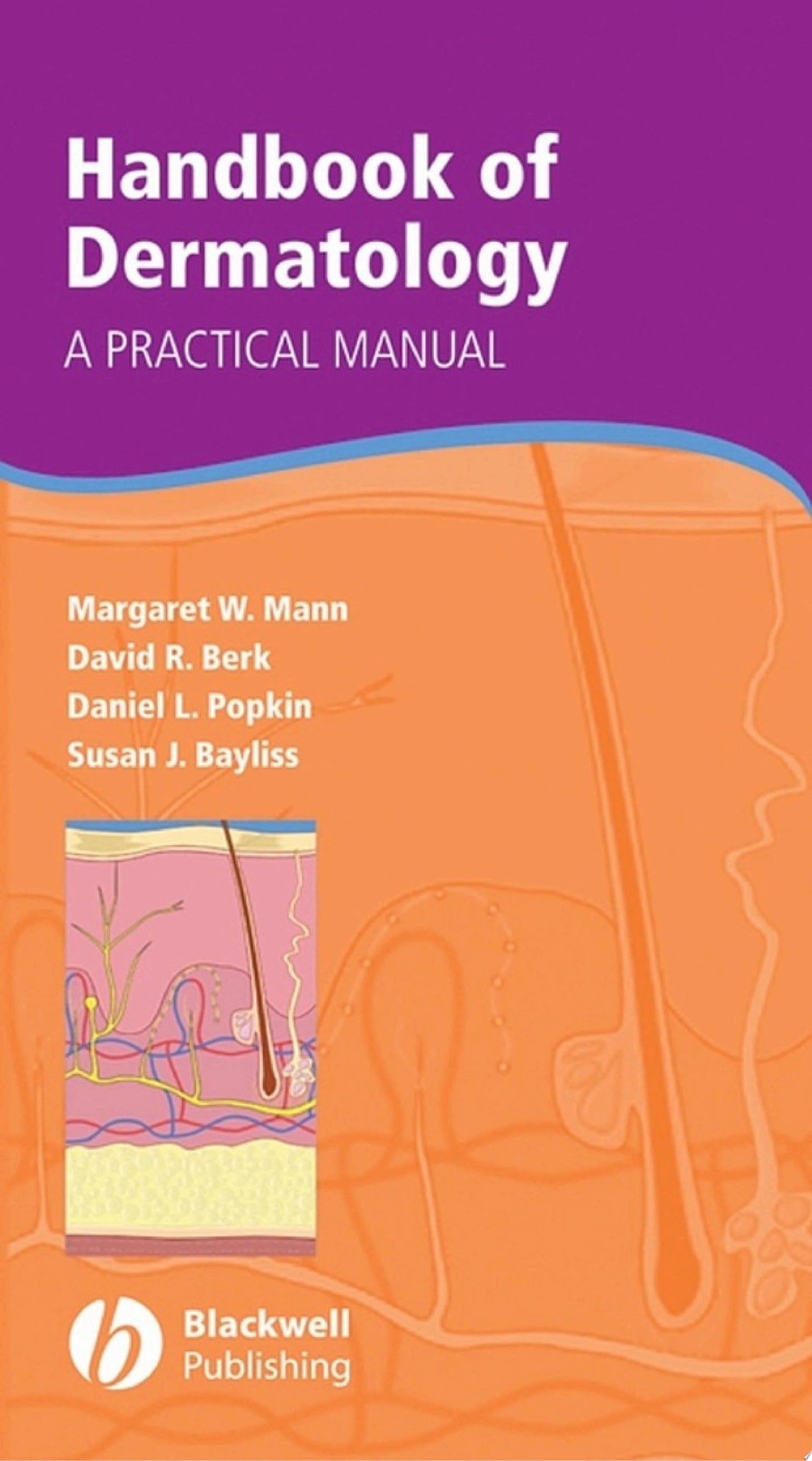 Handbook of Dermatology: A Practical Manual, 1st Edition