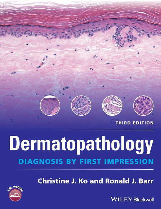 Dermatopathology: Diagnosis by First Impression, 3rd Edition