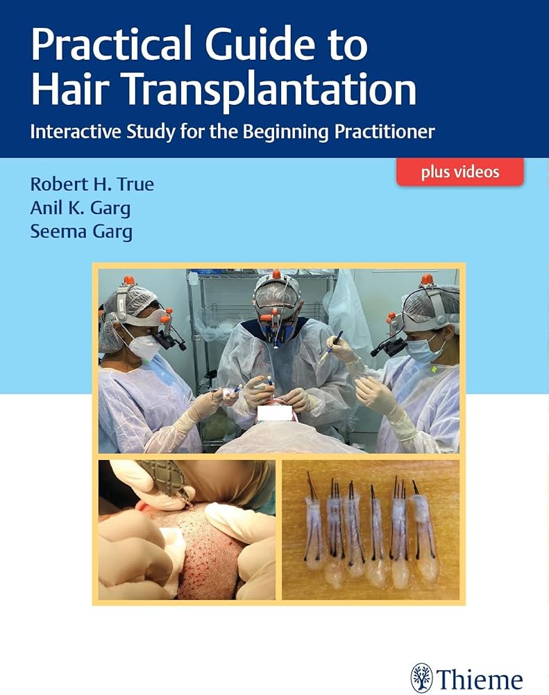 Practical Guide to Hair Transplantation: Interactive Study for the Beginning Practitioner