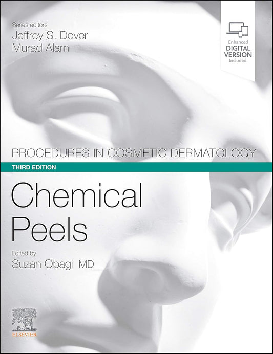 Procedures in Cosmetic Dermatology Series: Chemical Peels - 3rd Edition
