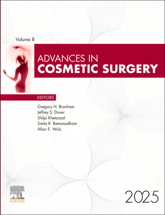 Advances in Cosmetic Surgery, 2025