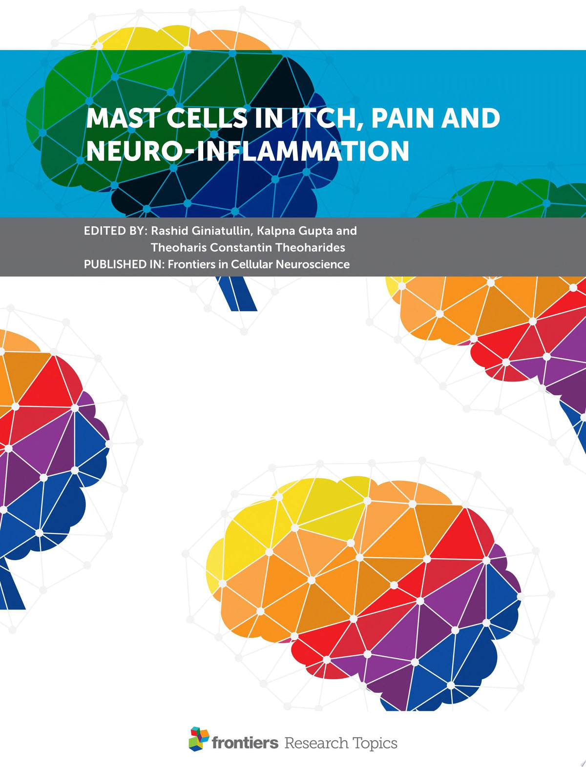 Mast Cells in Itch, Pain and Neuro-inflammation